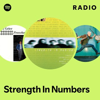 Strength In Numbers | Spotify