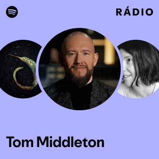 Tom Middleton | Spotify