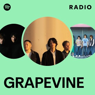 GRAPEVINE | Spotify