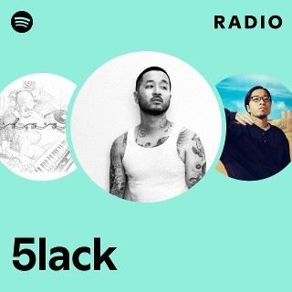 5lack | Spotify