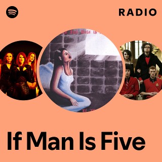 Imagem de If Man Is Five