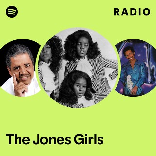 The Jones Girls | Spotify