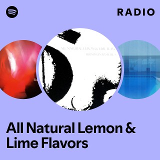 All Natural Lemon & Lime Flavors – Turning Into Small
