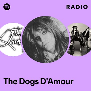 The Dogs D'Amour | Spotify