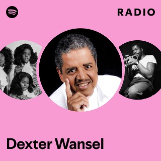 Dexter Wansel | Spotify