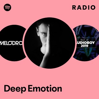 Deep Emotion | Spotify