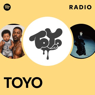 TOYO | Spotify