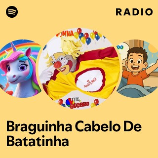 Imagem de Braguinha Cabelo de Batatinha