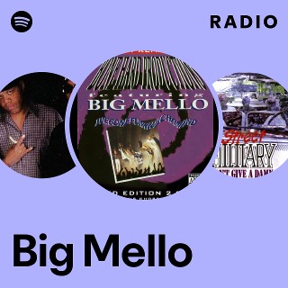 Big Mello | Spotify