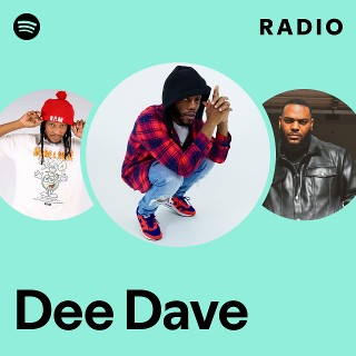 Dee Dave | Spotify