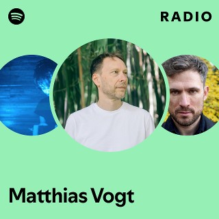 Matthias Vogt | Spotify