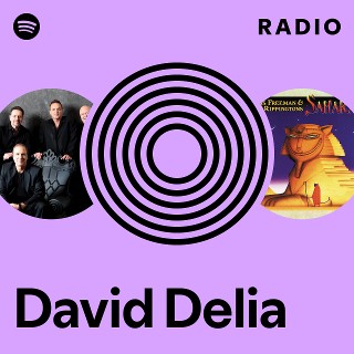 David Delia Radio | Spotify Playlist