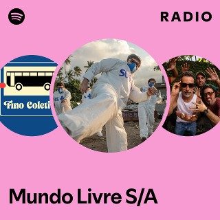 Mundo Livre S/A | Spotify