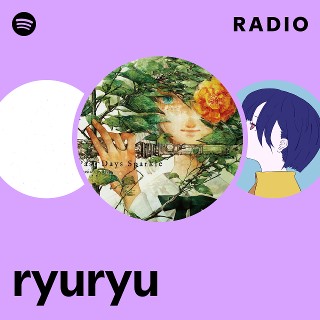 ryuryu | Spotify