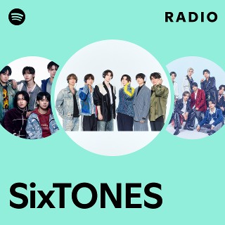SixTONES | Spotify