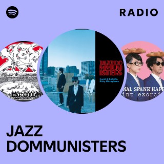 JAZZ DOMMUNISTERS | Spotify