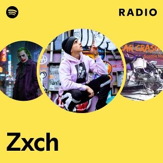 Zxch | Spotify