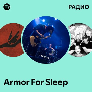 Armor For Sleep: радио