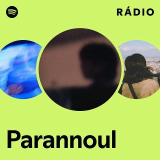 Parannoul | Spotify
