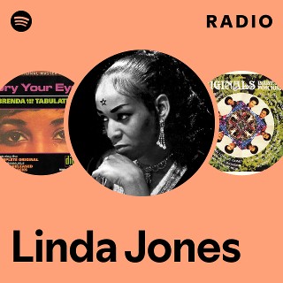 Linda Jones | Spotify