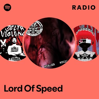 Lord Of Speed | Spotify