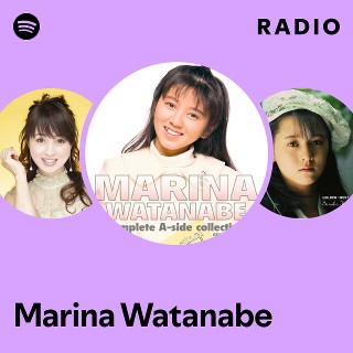 Marina Watanabe | Spotify