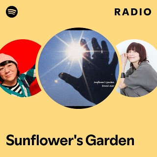 Sunflower's Garden | Spotify