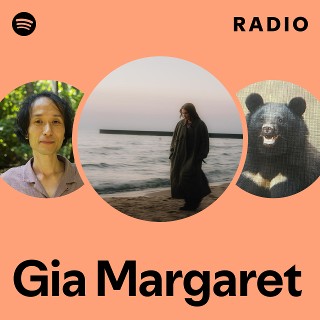 Gia Margaret Radio