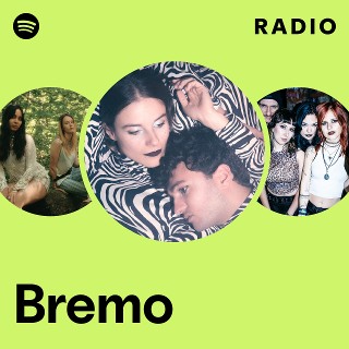 Bremo | Spotify