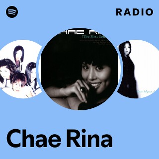 Chae Rina | Spotify