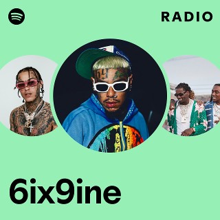 6ix9ine | Spotify