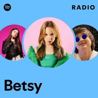 Betsy | Spotify