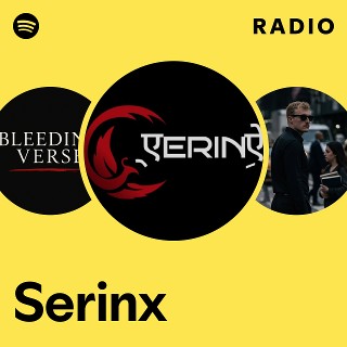 Serinx Radio | Spotify Playlist