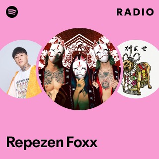 Repezen Foxx | Spotify