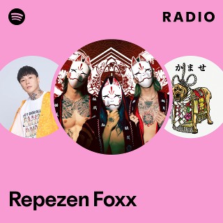ミュージック Repezen Foxx Repezen Foxx】106rd Single『 Foxx Tribe』7/30 . 作詞