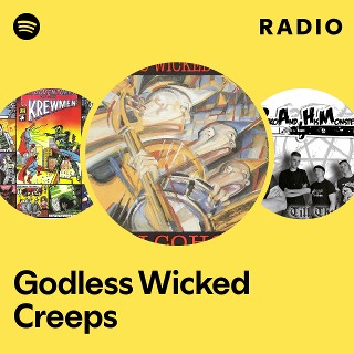 Godless Wicked Creeps | Spotify