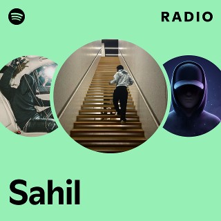 Sahil Radio | Spotify Playlist