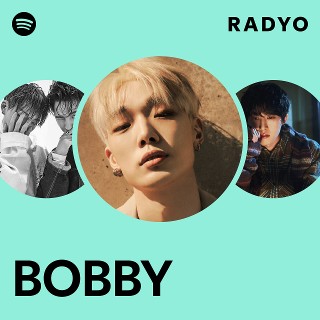 BOBBY | Spotify