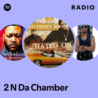2 N Da Chamber | Spotify