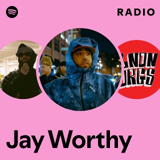 Jay Worthy | Spotify