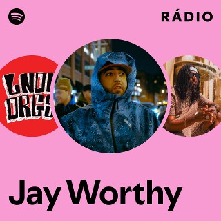 Jay Worthy | Spotify