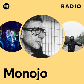 Monojo Radio | Spotify Playlist