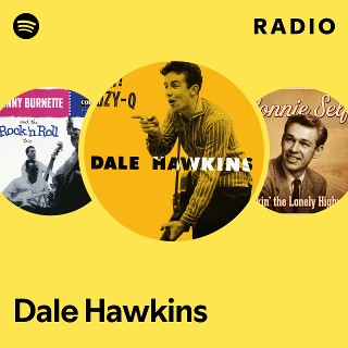 Dale Hawkins | Spotify