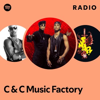 C & C Music Factory | Spotify