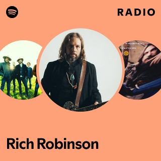 Rich Robinson | Spotify