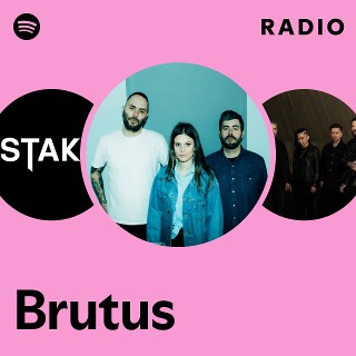 Brutus | Spotify