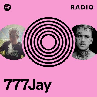 777Jay Radio | Spotify Playlist