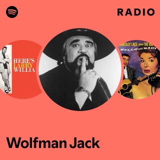 Wolfman Jack | Spotify