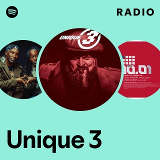 Unique 3 | Spotify