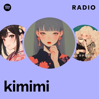 kimimi | Spotify